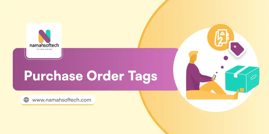 Purchase Order Tags