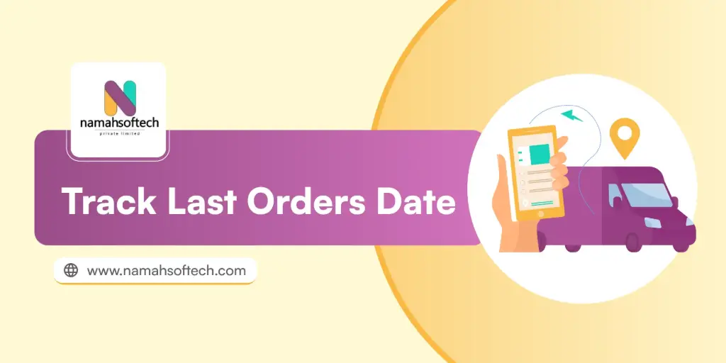 Track Last Orders Date