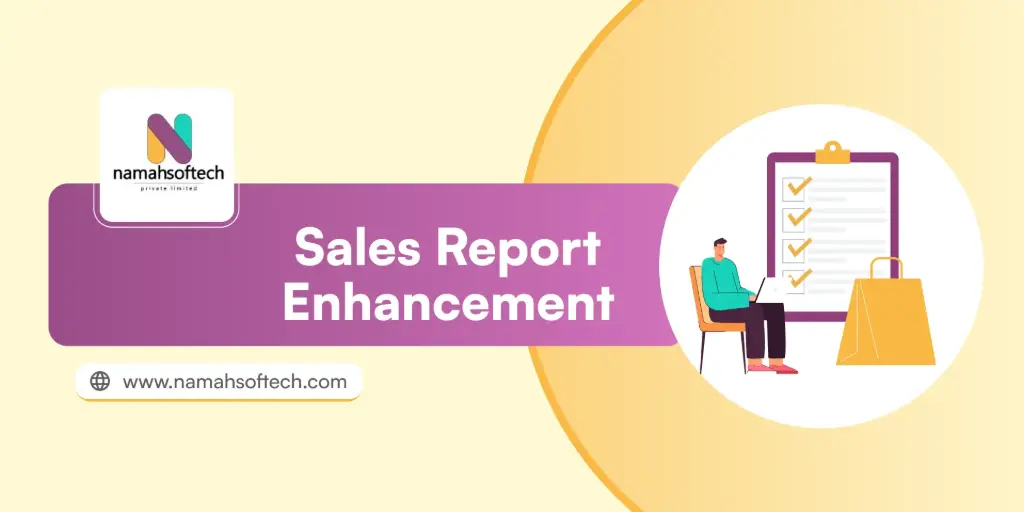 Sales Report Enhancement