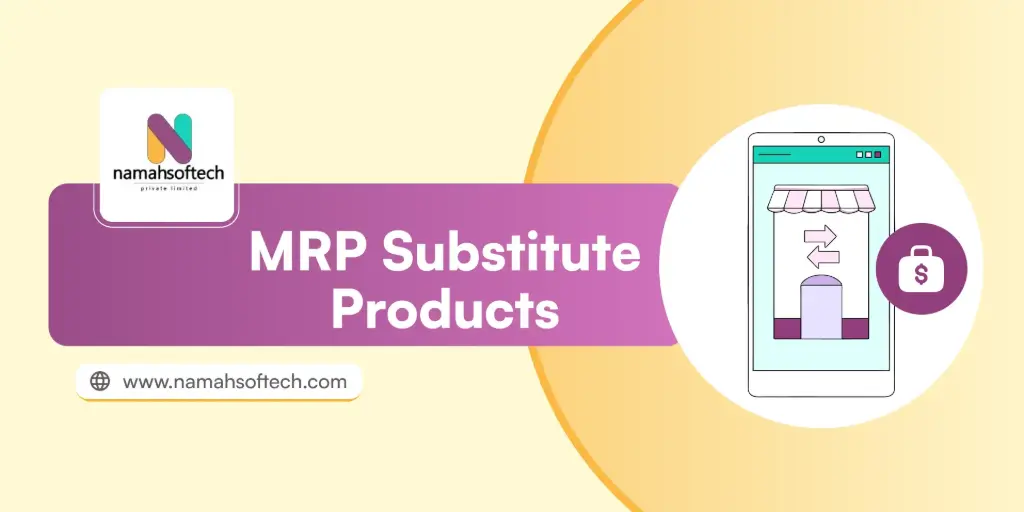 MRP Substitute Products