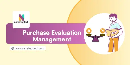 Purchase Evaluation Management